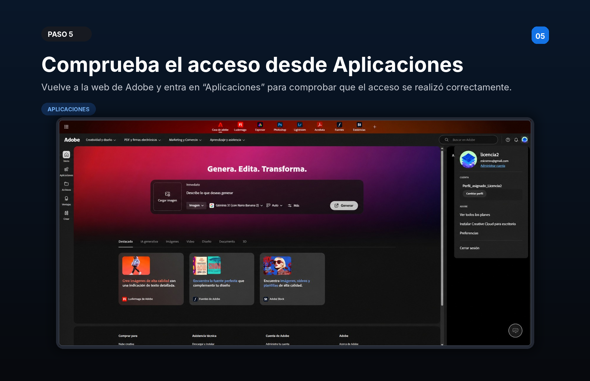 Paso 5 — Comprueba el acceso desde Aplicaciones: vuelve a la web de Adobe y entra en «Aplicaciones» para verificar que el acceso quedó bien.